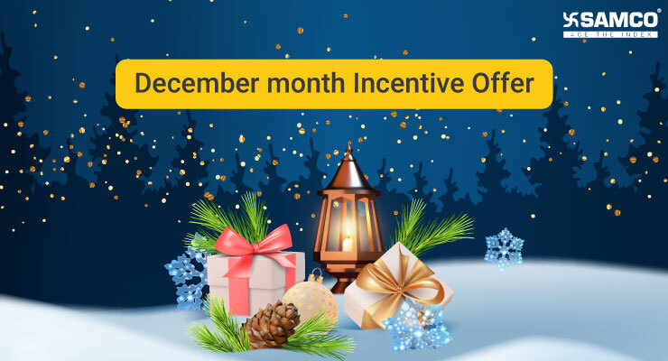 Samco Partners December Month Bonus