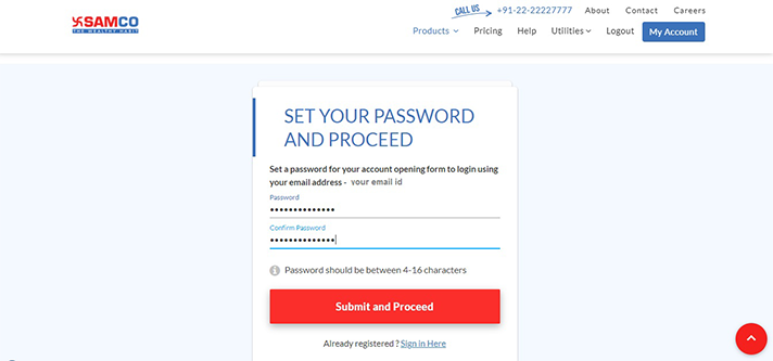 In the next screen, you will see the option to set your id and password. Select a secured password and click “submit and proceed”