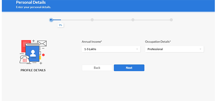 Mention your annual income and occupation detail and click “Next”