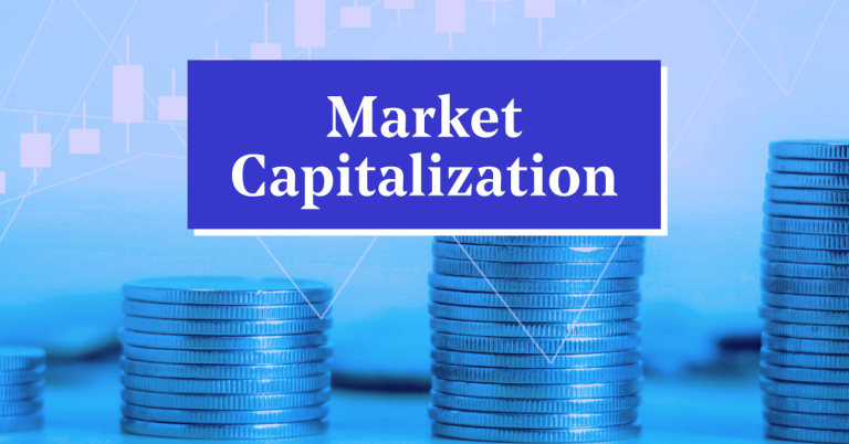 Market Capitalization: Meaning, Types, Formula & Why It Matters to Investors