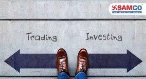 Trading vs Investing: What you Should Focus on?