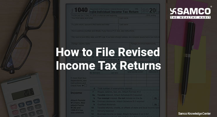 How to File Revised Tax Returns