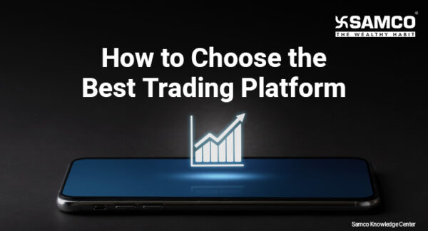How to Choose the Best Trading Platform