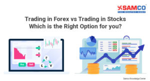 Difference between Trading in forex and trading in stocks