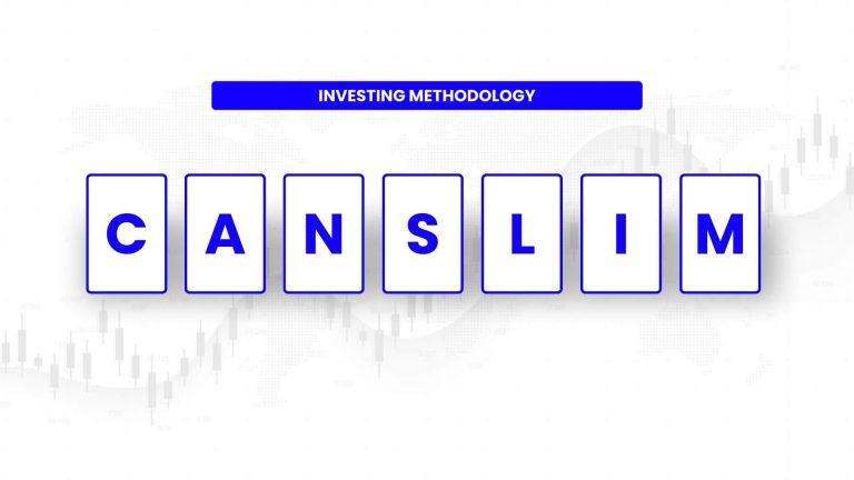 CAN SLIM Investing Strategy: A Proven Formula to Spot High-Growth Stocks