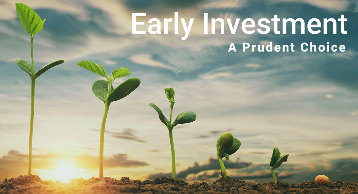 Benefits of early investments