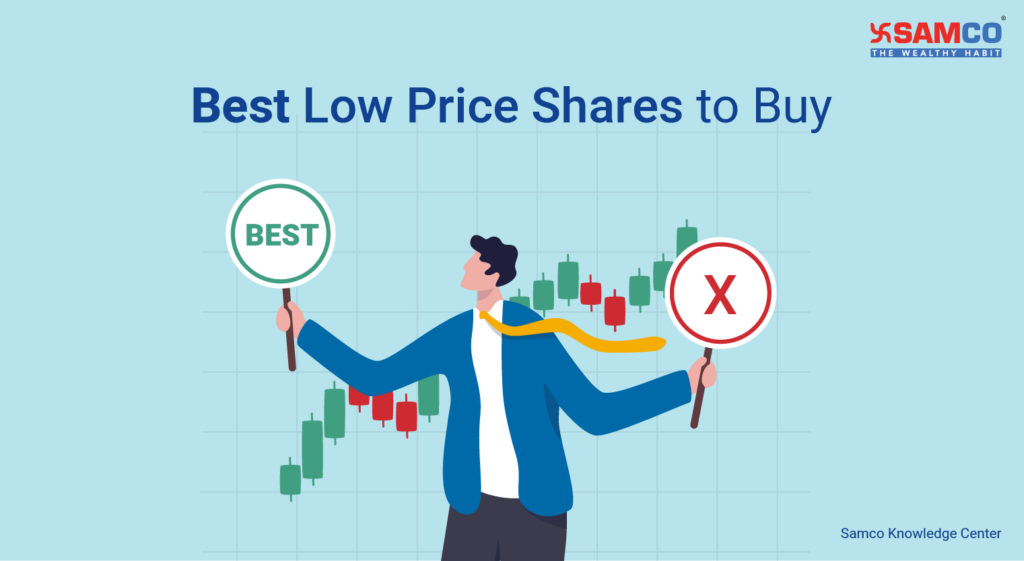 BEST Low Price Shares to Buy Stocks to Buy Today Samco
