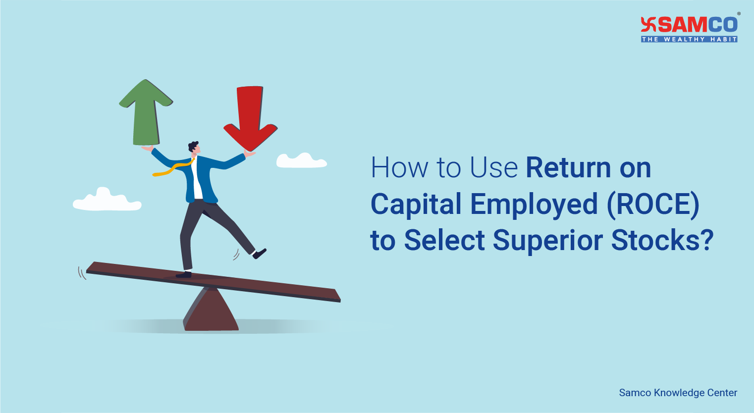 How to Use Return on Capital Employed (ROCE) to Select Superior Stocks?