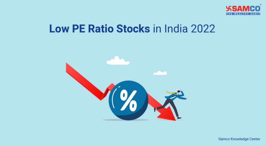 Best Low PE Ratio Stocks in India 2022