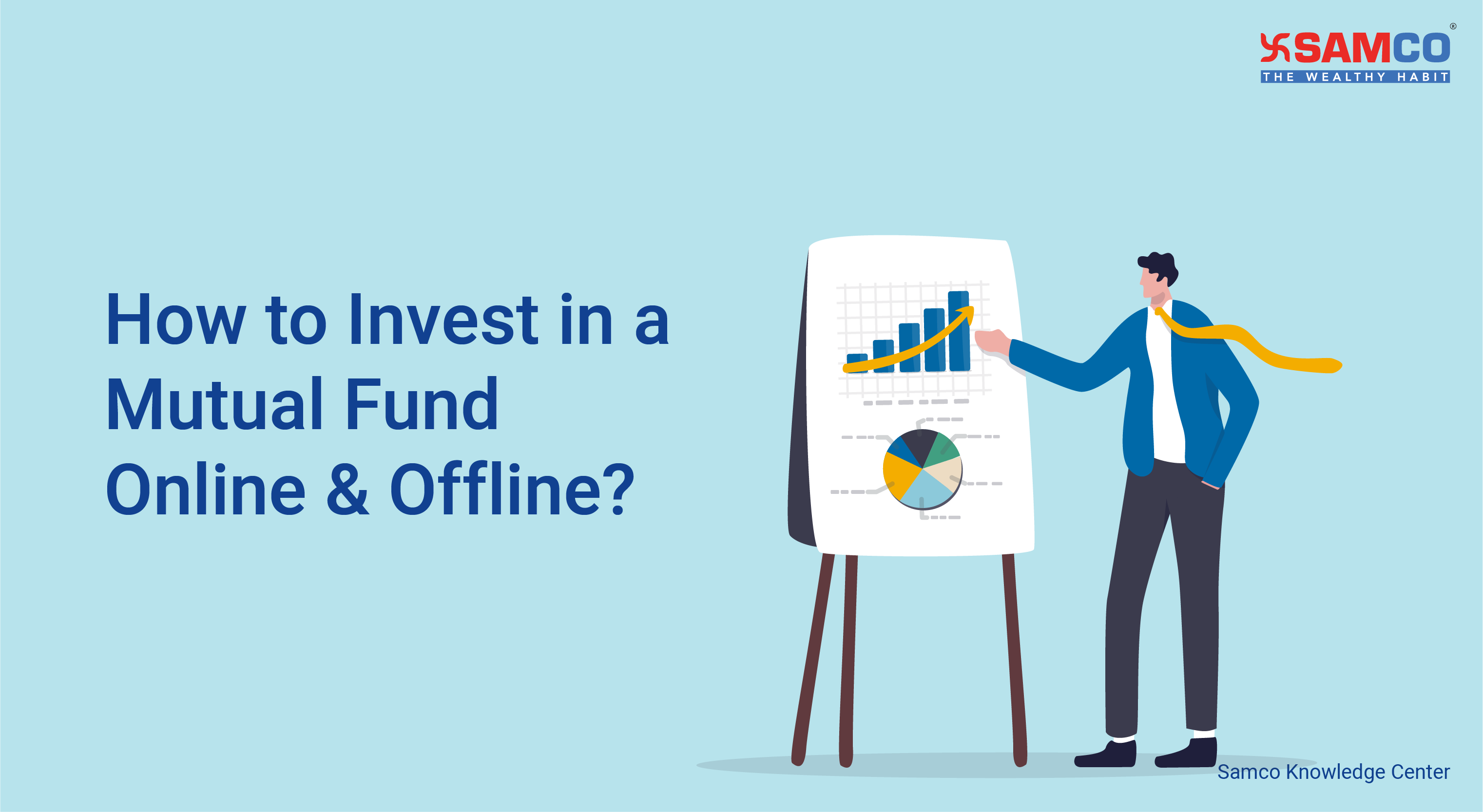 How to Invest in a Mutual Fund Online & Offline?