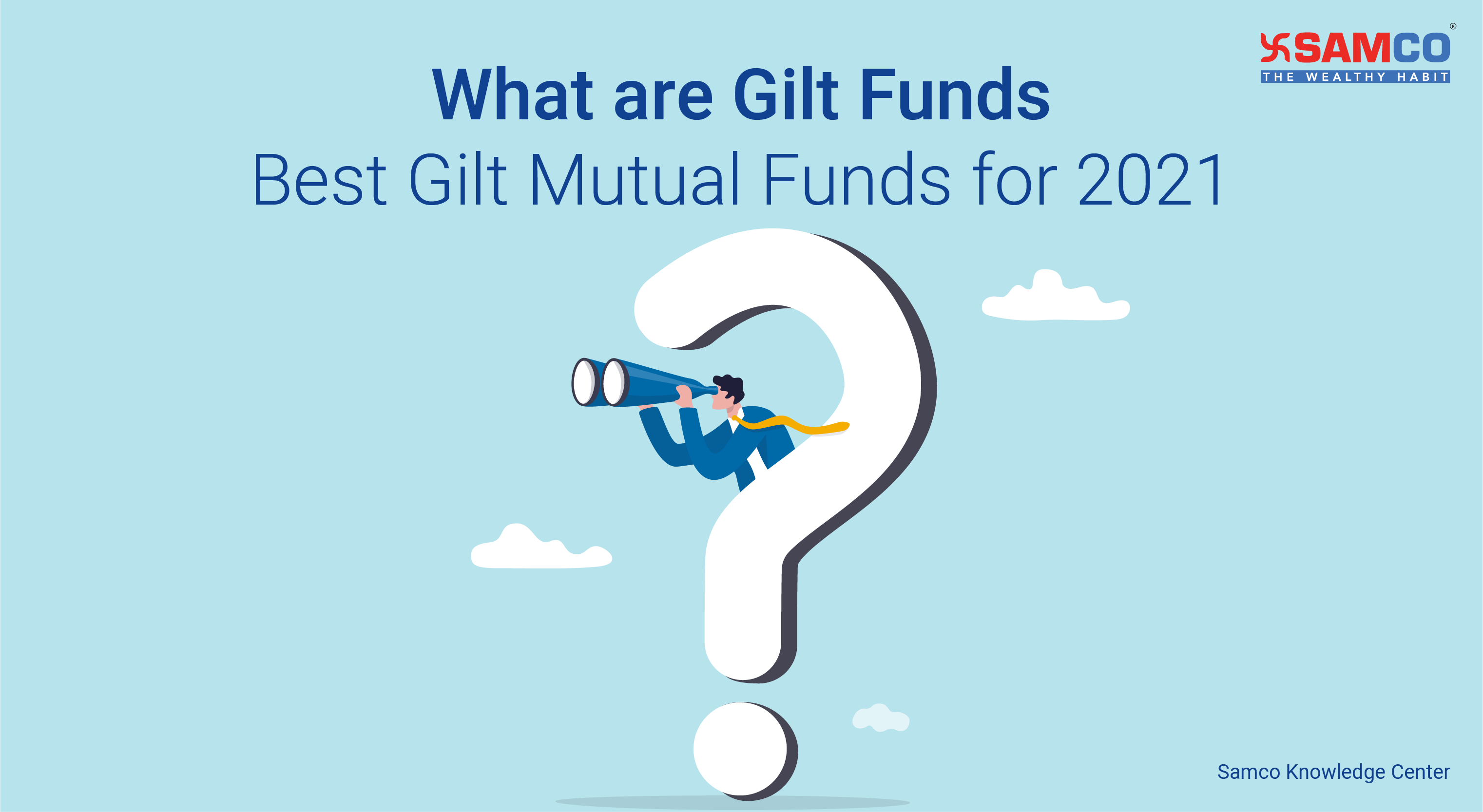 What are Gilt Funds – Best Gilt Mutual Funds for 2021