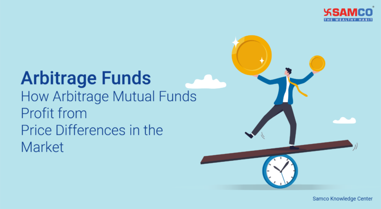 Arbitrage Funds – How Arbitrage Mutual Funds Profit from Price Differences in the Market