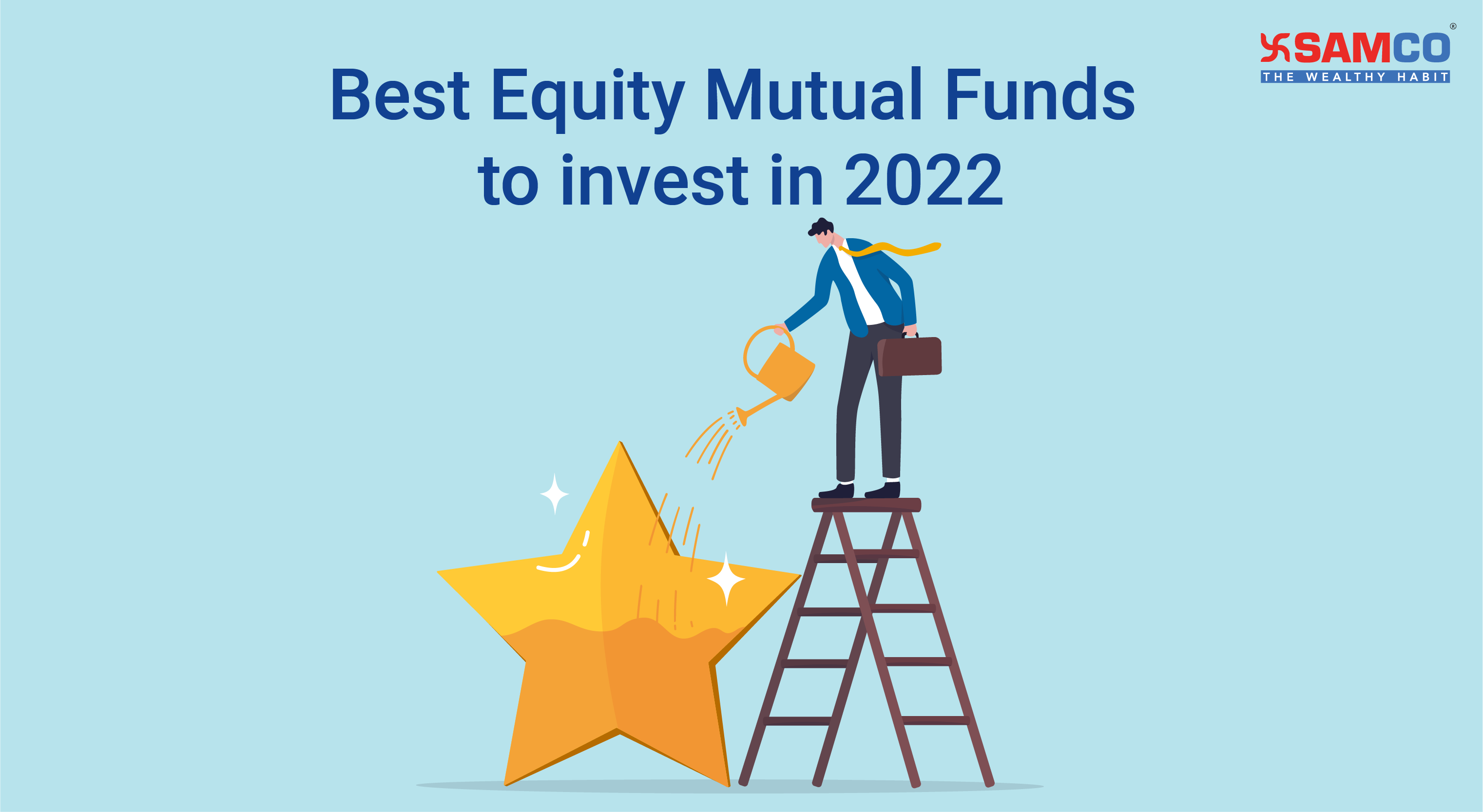 Best Equity Mutual Funds to invest in 2022