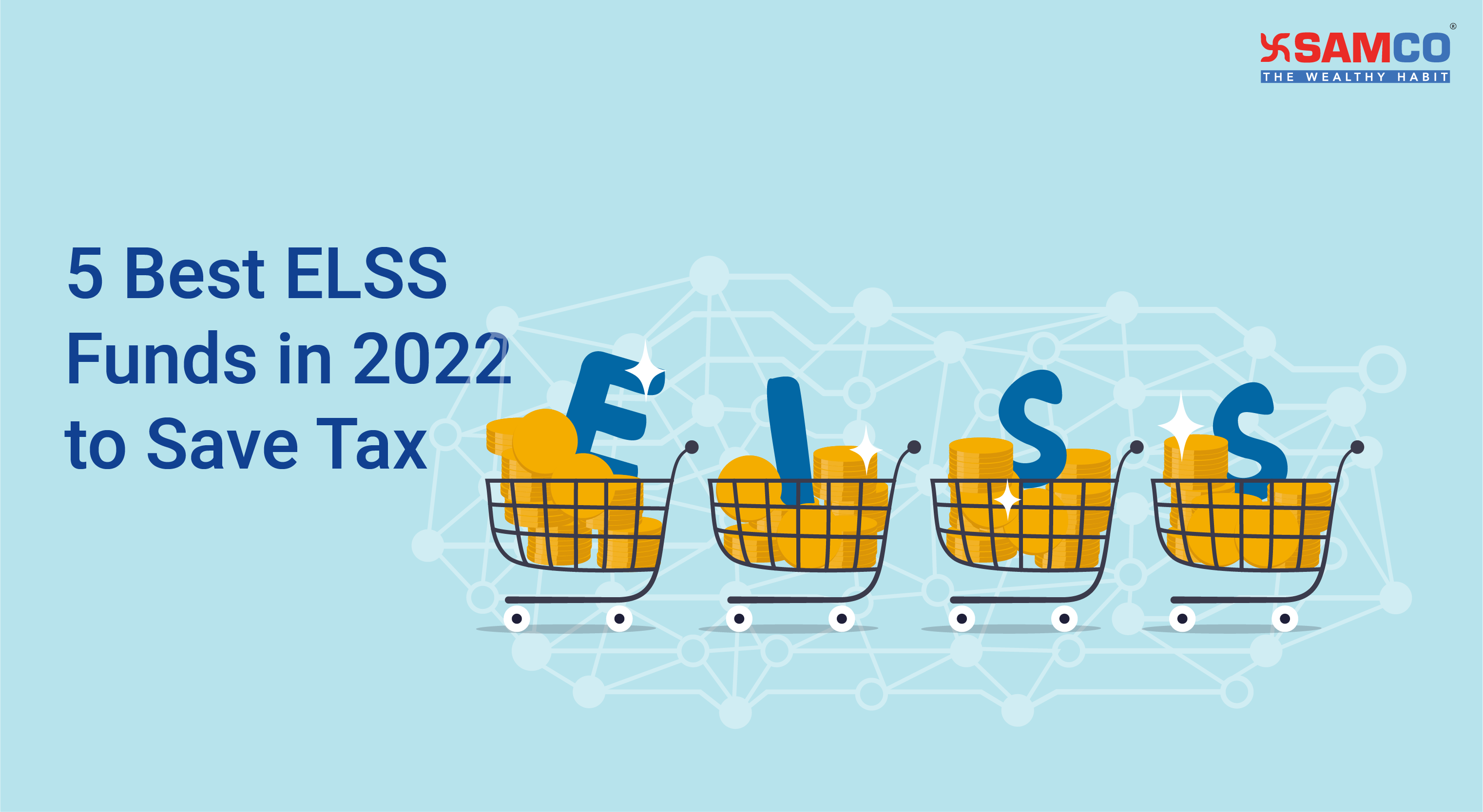 5 Best ELSS Funds in 2022 to Save Tax