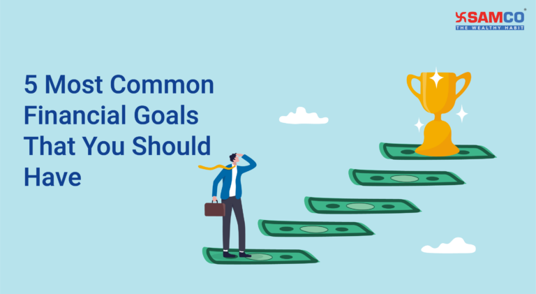 5 Most Common Financial Goals That You Should Have