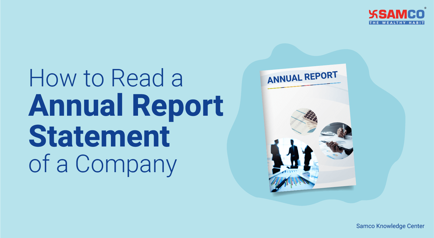 How to Read an Annual Report of a Company