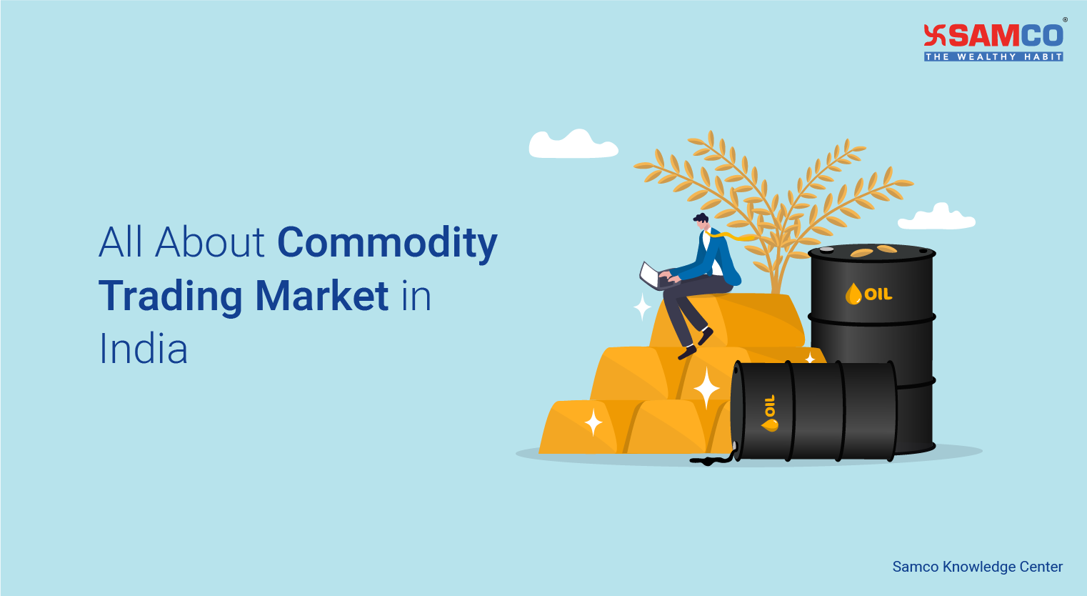 All About Commodity Trading Market in India
