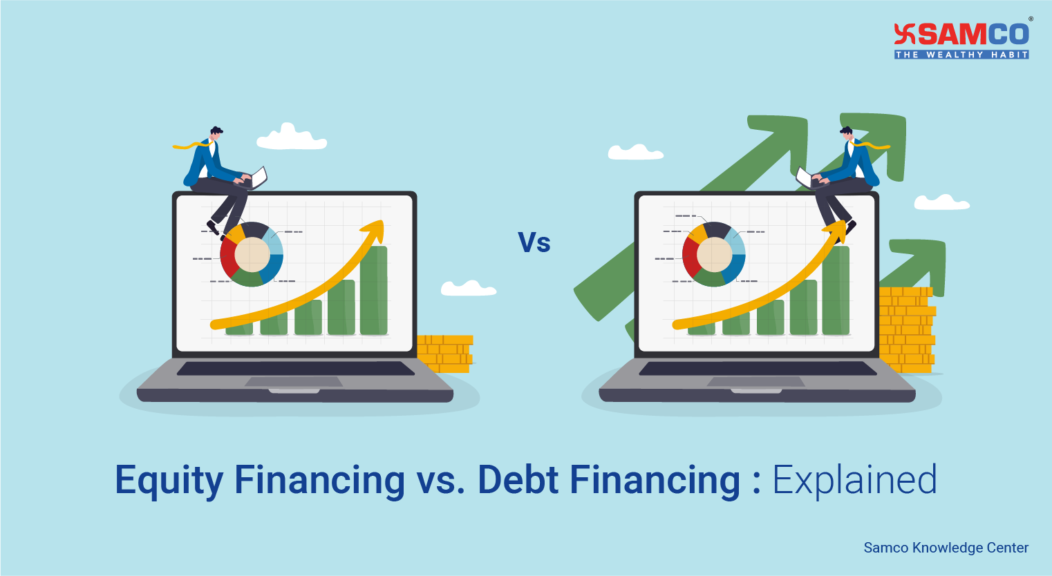 Equity Financing vs. Debt Financing