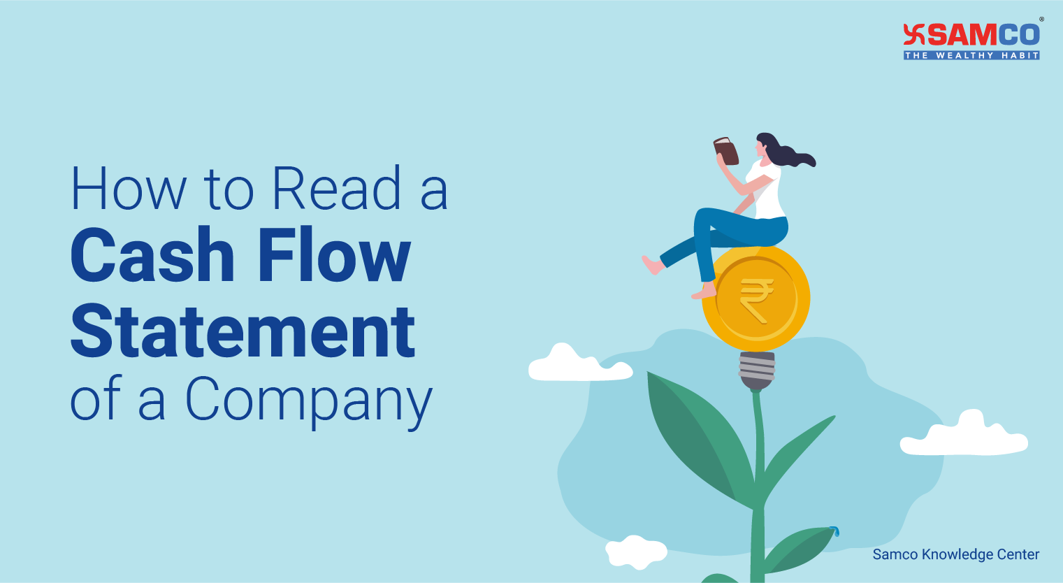 How to Read a Cash Flow Statement of a Company