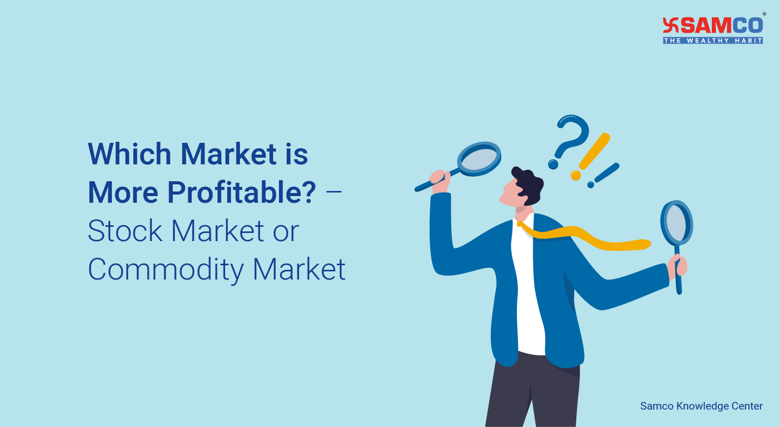Which Market in More Profitable. Stock Market or Commodity Market
