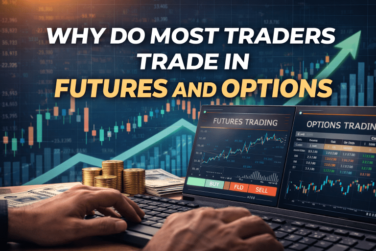 Why Do Most Traders Trade in Futures and Options
