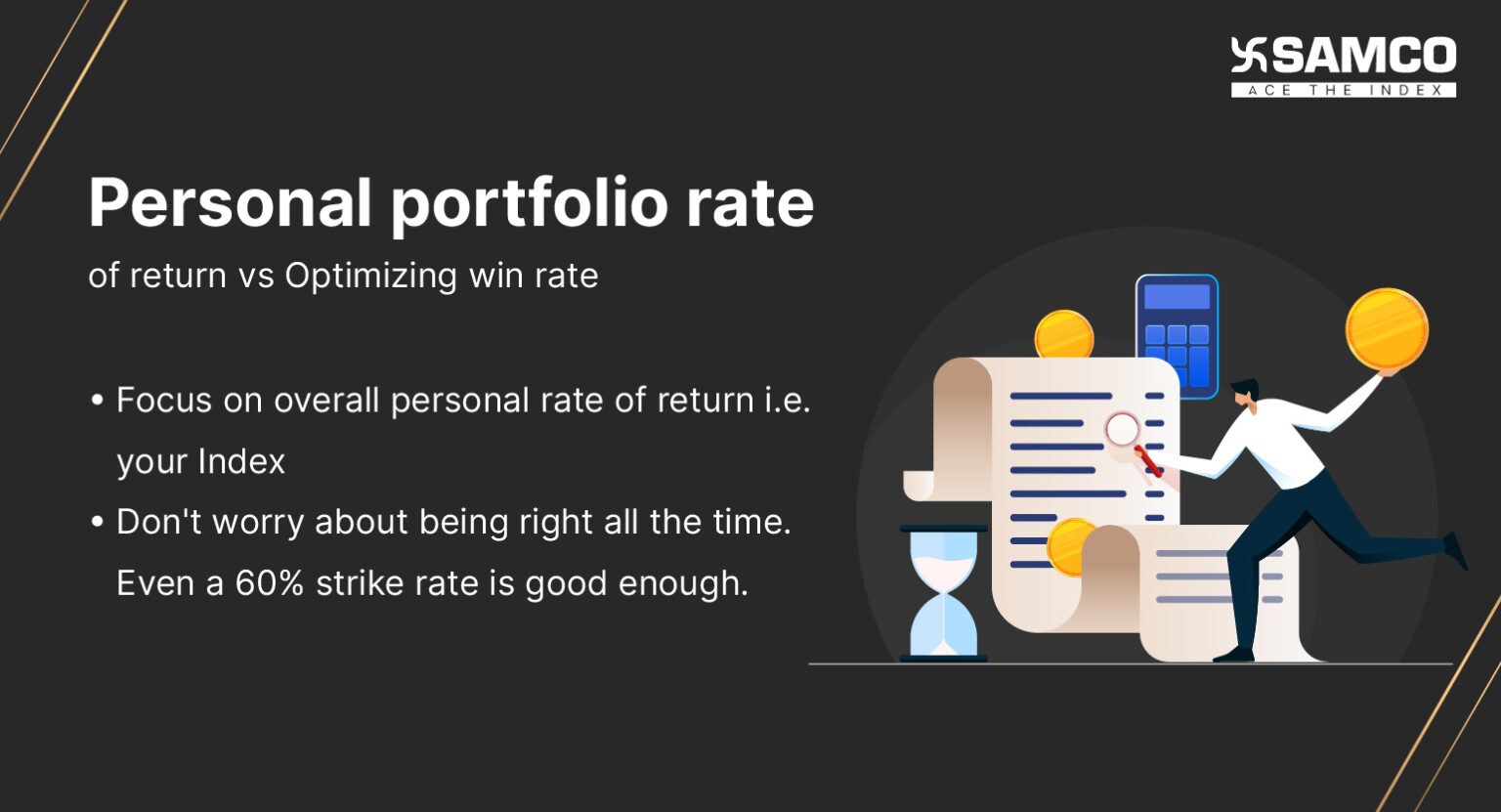 Personal portfolio rate of return vs Optimizing win rate Samco