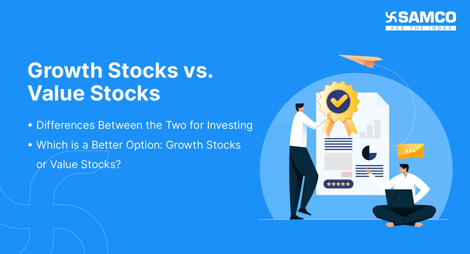 Growth Stocks vs. Value Stocks