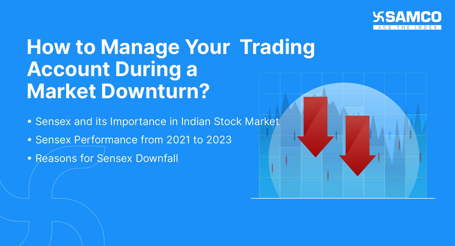 How to Manage Your Trading Account During a Market Downturn?