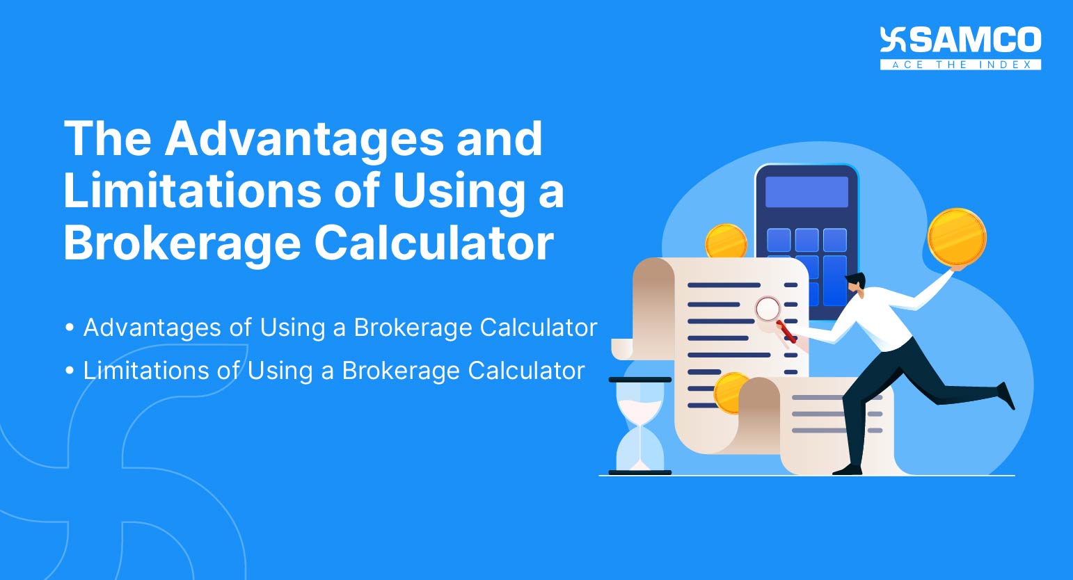The Advantages and Limitations of Using a Brokerage Calculator