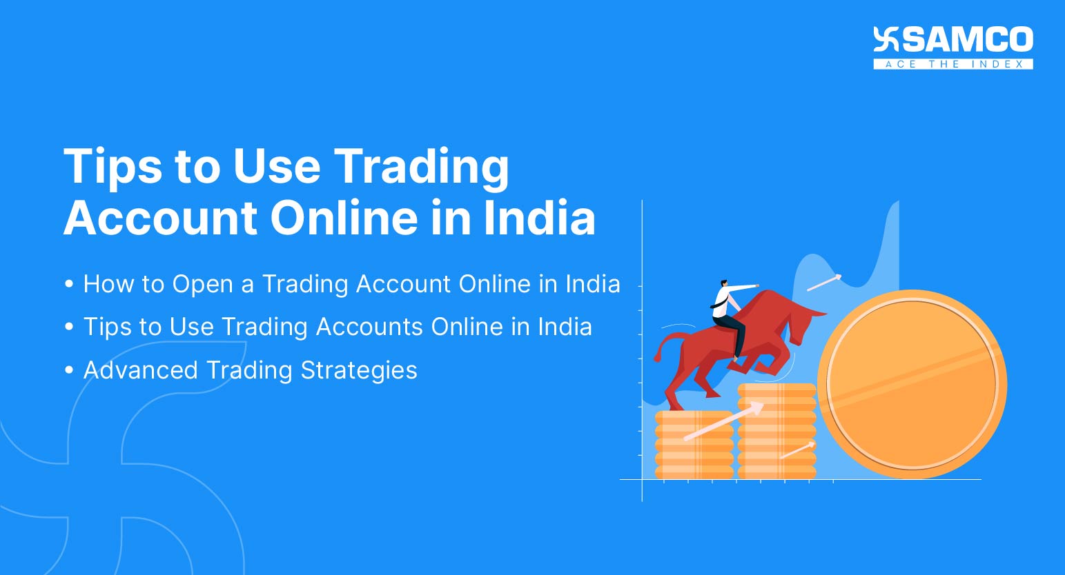 Tips to Use Trading Account Online in India
