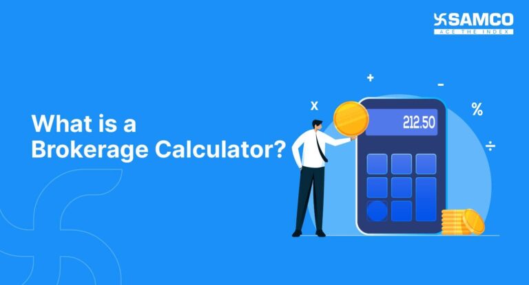 What is a Brokerage Calculator? | Samco