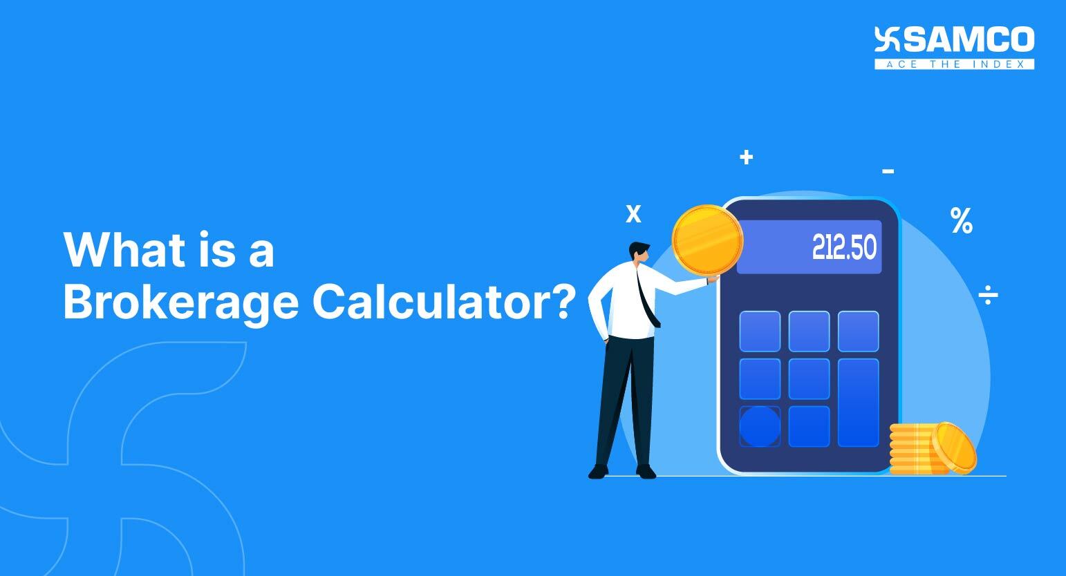 What is Brokerage Calculator