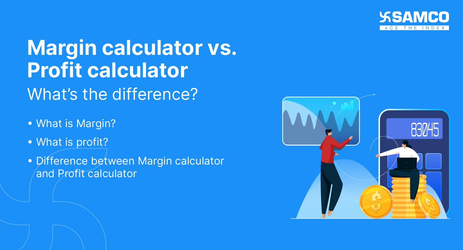 Margin calculator vs. Profit calculator