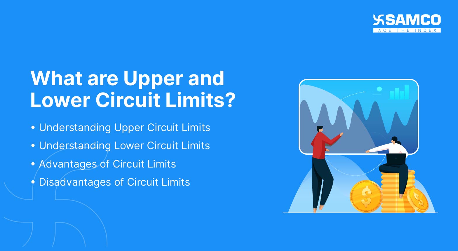 What are Upper and Lower Circuit Limits?