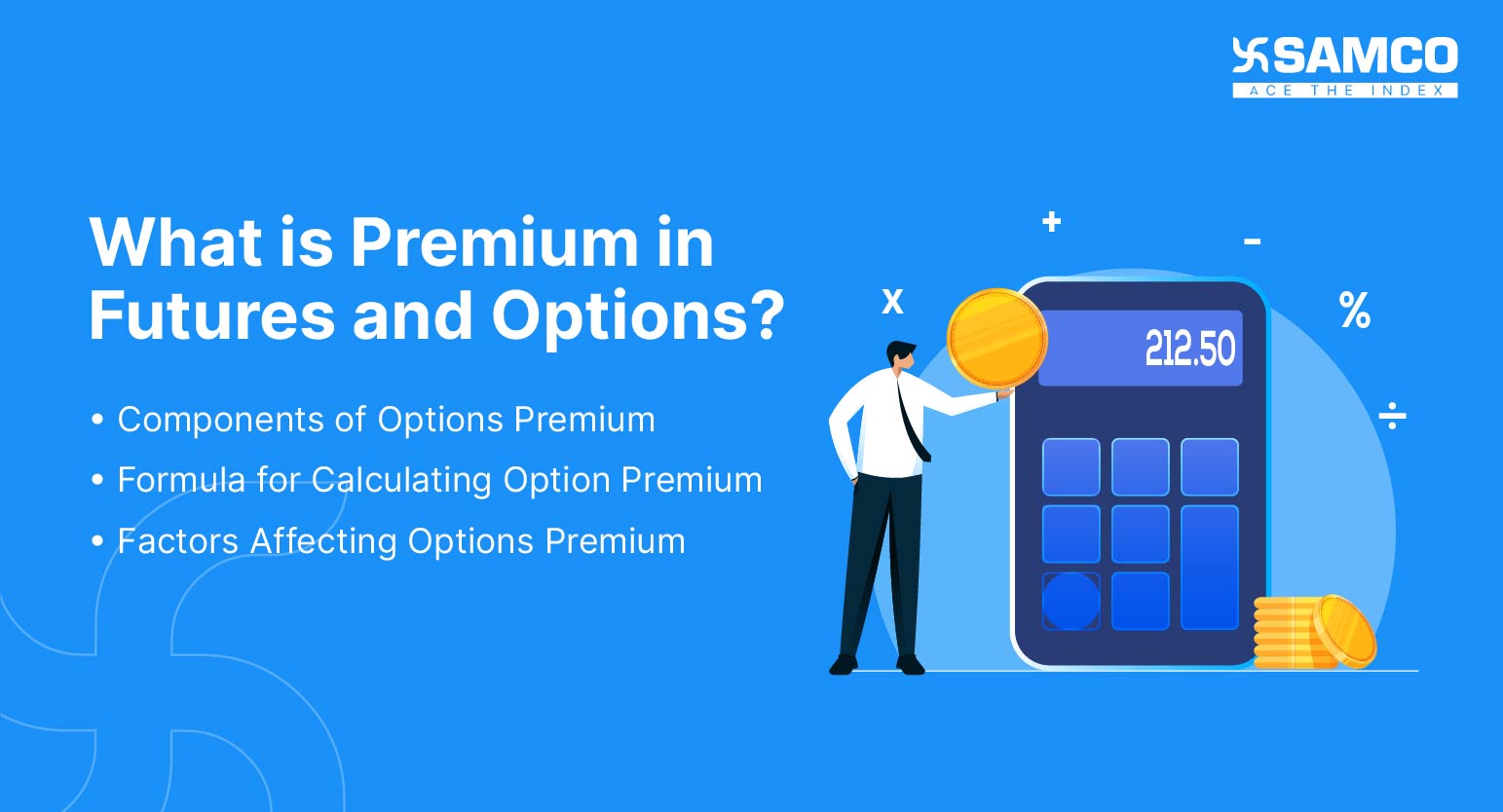 What is Premium in Futures and Options