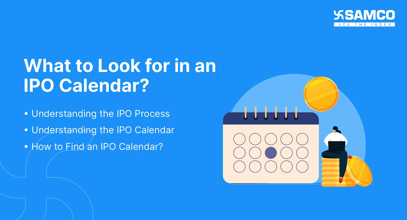 What to Look for in an IPO Calendar?