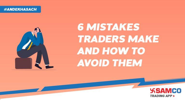 6 Trading Mistakes Traders Make and How to avoid them like a Professional 6 Trading Mistakes Traders Make and How to avoid them like a Professional