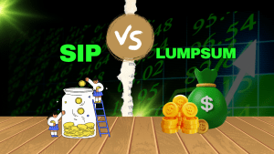 SIP vs. Lump Sum: Choosing the Right Investment Method