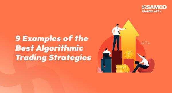 9 Examples of the Best Algorithmic Trading Strategies banner