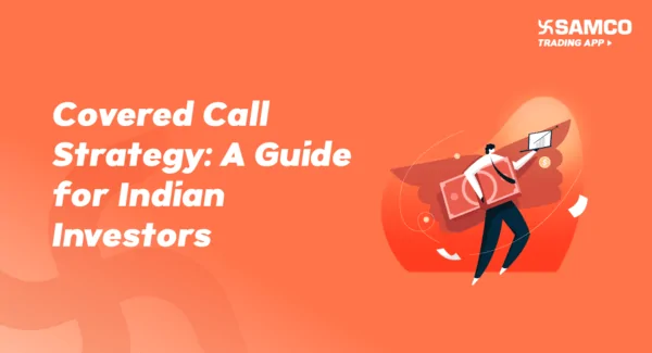 Covered Call Strategy: A Guide for Indian Investors banner