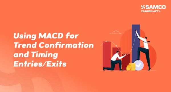Using MACD for Trend Confirmation and Timing Entries/Exits banner
