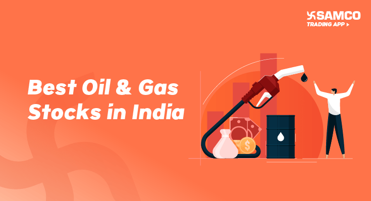7 Best Oil and Gas Stocks in India 2025 Expert Insights and Top Picks