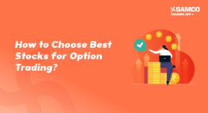 How to Choose the Best Stocks for Options Trading