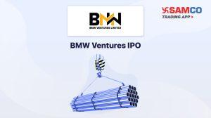 BMW Ventures IPO: Check IPO Date, Lot Size, Price & Details