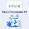 Fabtech Technologies IPO announcement banner, featuring the company logo, company name, and a design vector.