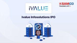 Ivalue Infosolutions IPO: Check IPO Date, Lot Size, Price & Details