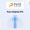 Pace Digitek IPO announcement banner, featuring the company logo, company name, and a design vector.
