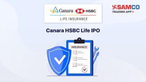 Canara HSBC Life IPO: Check IPO Date, Lot Size, Price & Details