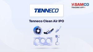 Tenneco Clean Air IPO: Check IPO Date, Lot Size, Price & Details