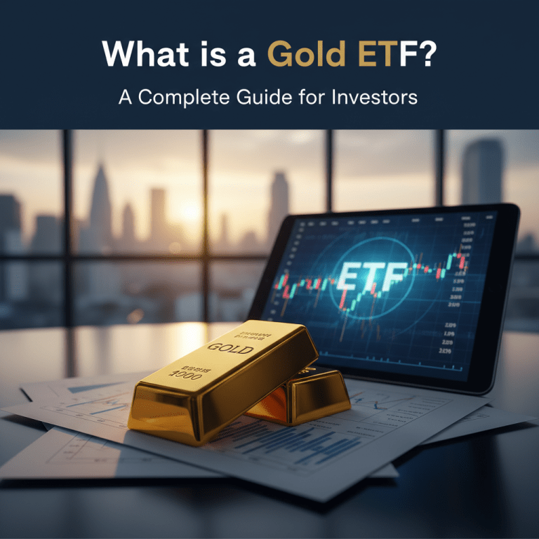 What is a Gold ETF? A Complete Guide for Investors